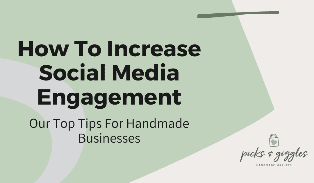 How To Increase Social Media Engagement And Drive Sales