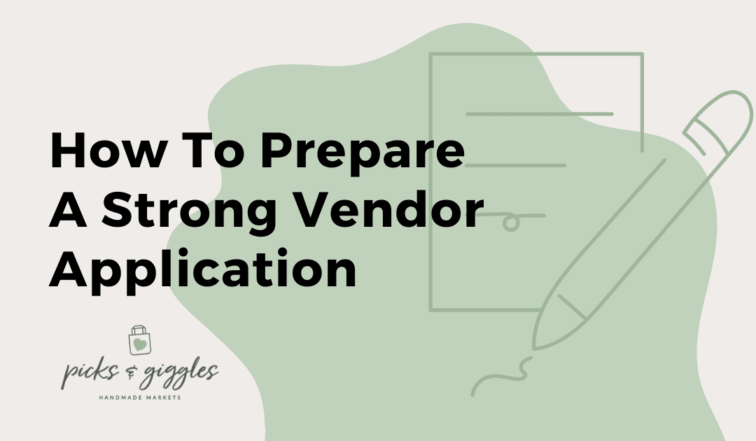 How To Prepare A Strong Vendor Application